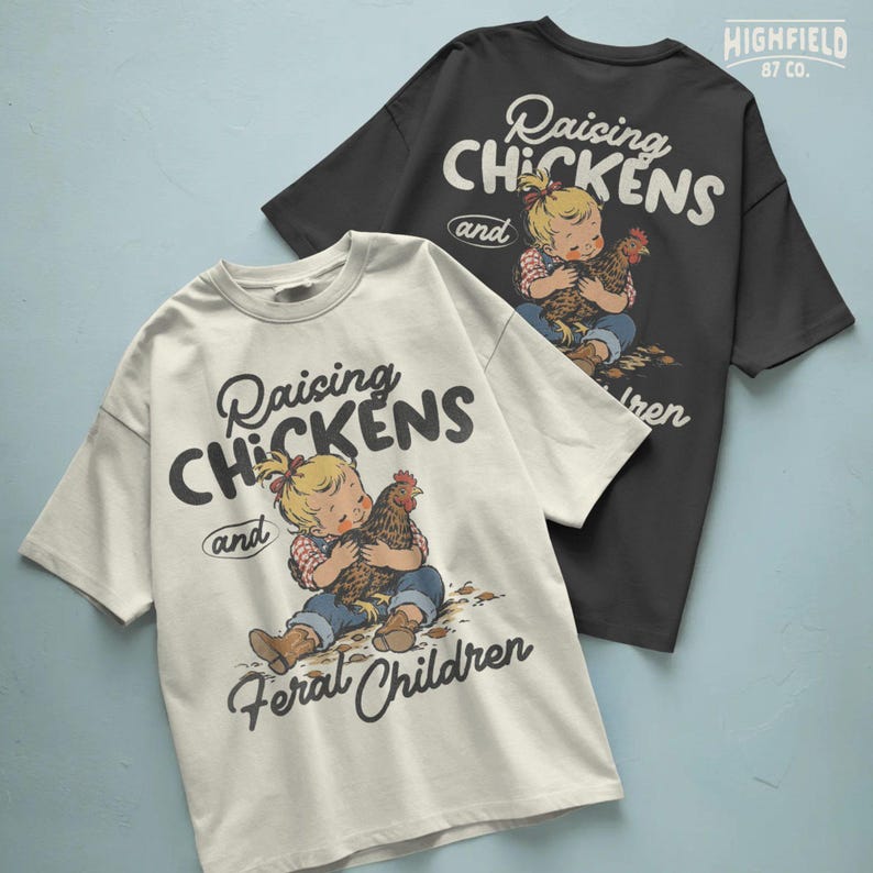 Chicken shirt PNG featuring a cute farm kid with a hen and humorous Raising Chickens and Feral Children text.