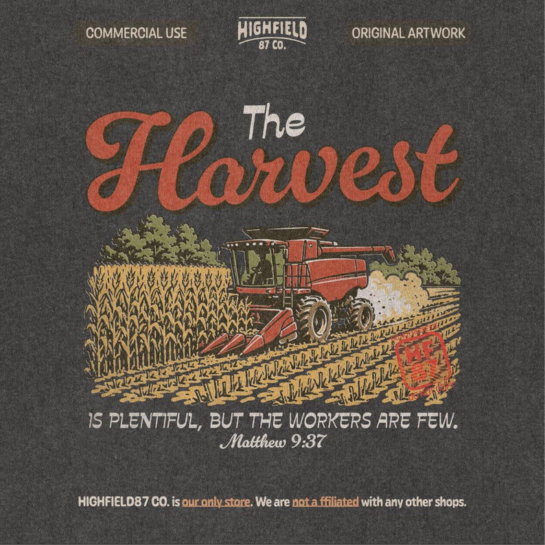 Christian farmer PNG showing a combine working through crop rows with The Harvest lettering and farm faith message.