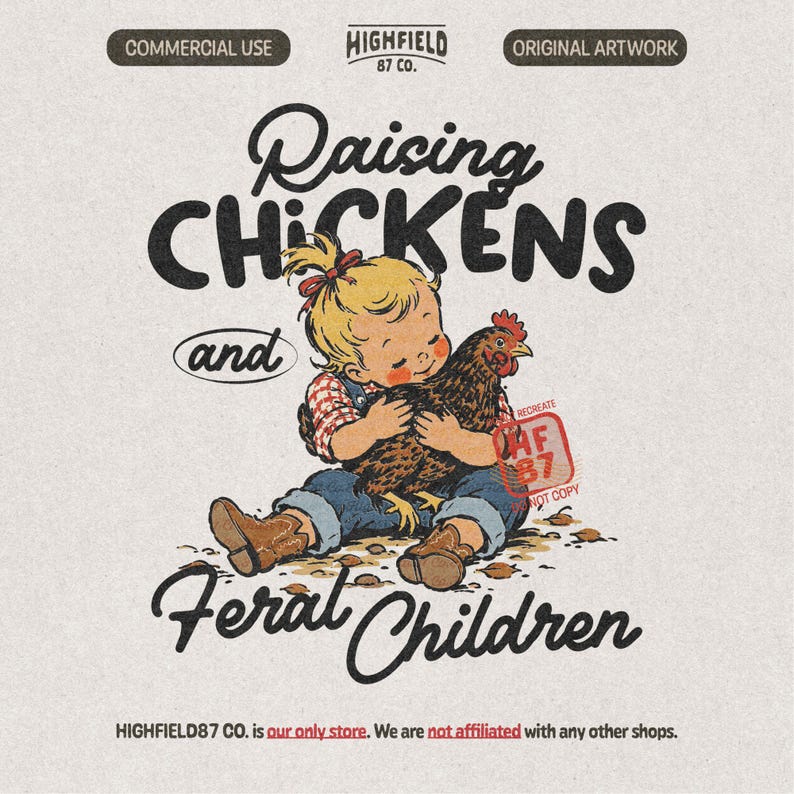 Raising Chickens PNG featuring a cute child sitting with a hen and the phrase Raising Chickens and Feral Children in bold lettering.
