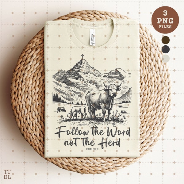 Follow the word, not  the herd PNG, Isaiah 8:11-13, castles png, Sublimation Design, Christian Country PNG, Western Cowboy PNG,Christian Png