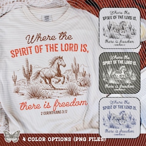 Where the Spirit of the Lord Is PNG, Bible Verse Western Horse Christian Faith-Based Worship Design for Sublimation Catholic Religious Gifts