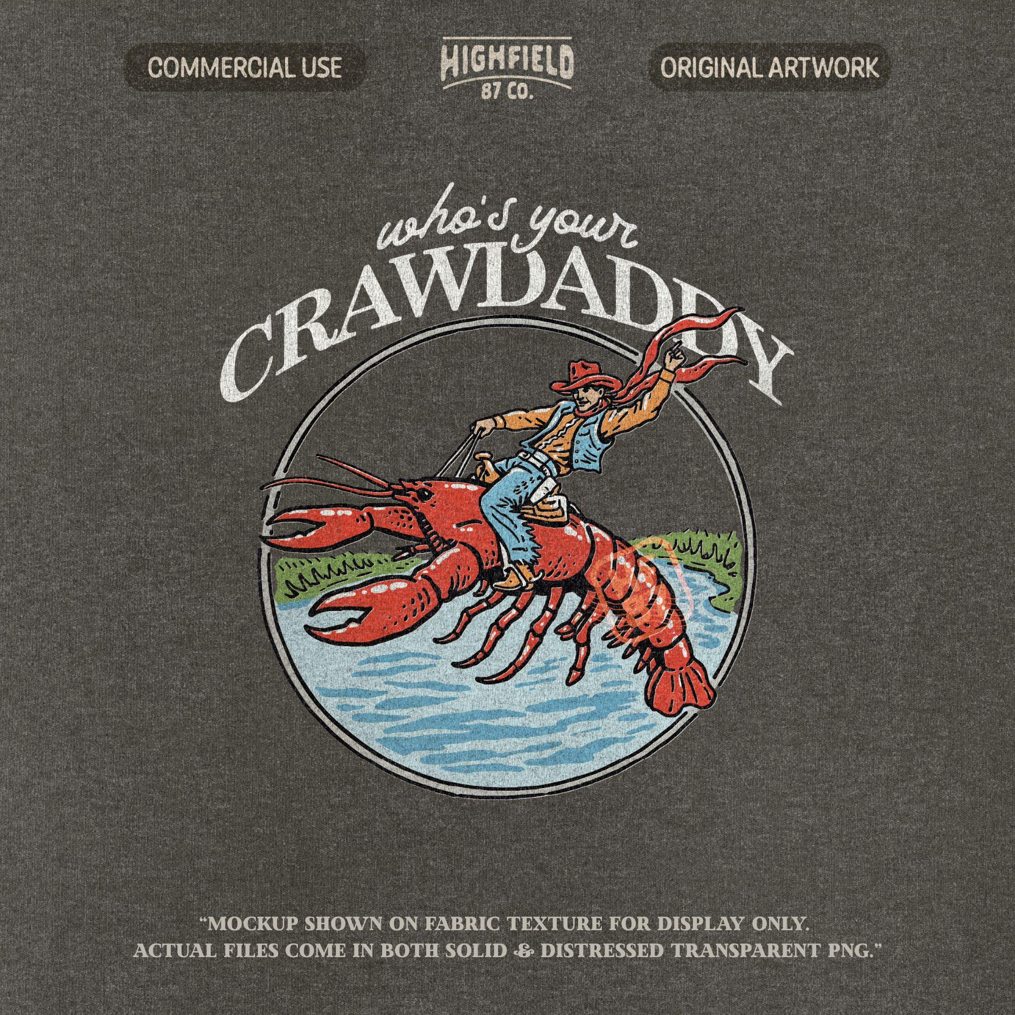 Who’s Your Crawdaddy PNG, Cowboy Riding Crawfish, Funny Crawfish ...
