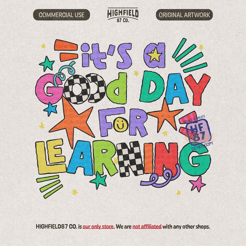 Colorful back to school PNG with the phrase It’s a Good Day for Learning in playful doodle letters with stars and fun decorative shapes.