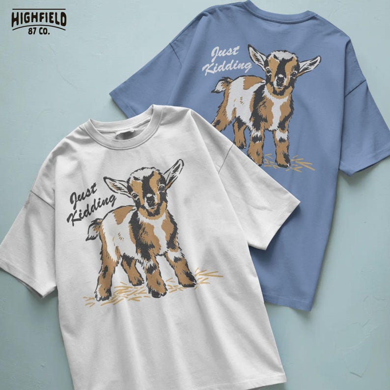 Goat lover PNG with a baby goat illustration in a rustic farm style and the pun phrase “Just Kidding,” great for country shirt graphics and animal lovers.