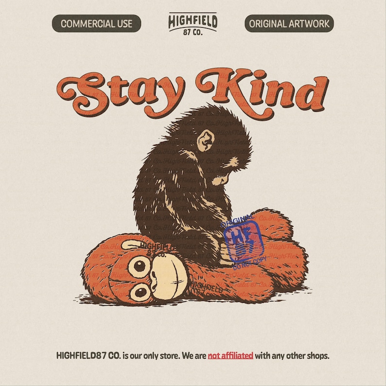 Brown baby monkey sitting on an orange plush toy with “Stay Kind” text in retro style, emotional funny monkey PNG digital download