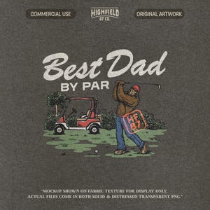 Golf dad PNG with Bigfoot playing golf, Best Dad By Par lettering, golf cart, green course details, and funny dad shirt style for digital download projects.
