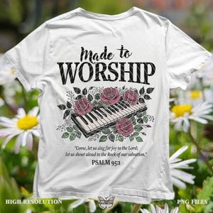 Made To Worship PNG, Retro Christian Shirt Piano Bible Verse Quotes, Sayings, Inspirational Png, Motivational PNG Jesus faith worship design