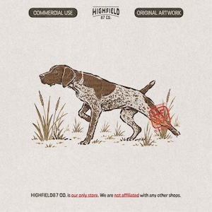 May include: A brown and white speckled hunting dog illustration in a field of tall grass. The image features the text HIGHFIELD 87 CO. at the top and a red stamp overlay on the dog's hindquarters. The design includes commercial use labels.