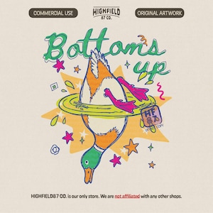 Puede incluir: Ilustración caprichosa de un pato zambulléndose en un anillo amarillo y verde, con las palabras "Bottoms Up" en escritura verde. El diseño incluye estrellas y el texto "HIGHFIELD 87 CO." y "ORIGINAL ARTWORK".