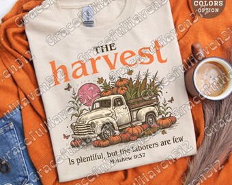 Fall Christian PNG &#39;The Harvest Is Plenty & Workers Are Few&#39;, Grateful Christian Retro Scripture Sublimation Designs, Thanksgiving Png