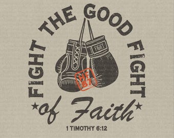 Fight the Good Fight of Faith, Boxing Gloves PNG (Digital Download)