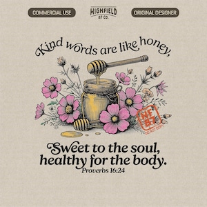 Sprüche 16:24 PNG, Freundliche Worte sind wie Honig PNG, Ostern Christ PNG, Schrift Sublimation, süß für die Seele, Bibelvers, christlicher Frühling