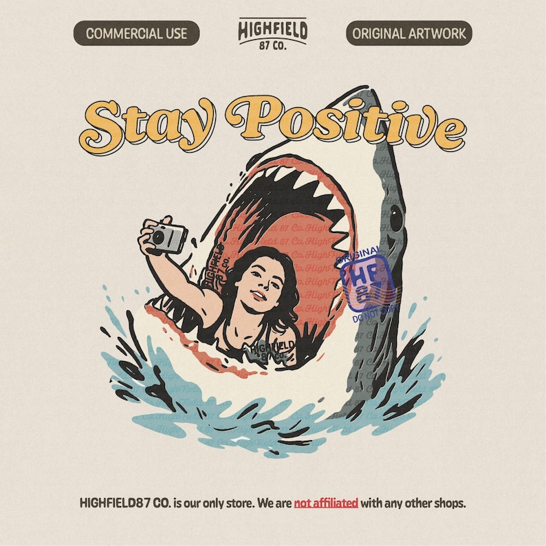 funny shark illustration with woman taking selfie inside shark mouth and stay positive text, humorous beach design with ocean splash, ironic summer png graphic for vacation shirts, perfect for beach apparel, ocean humor design for sublimation and digital download use