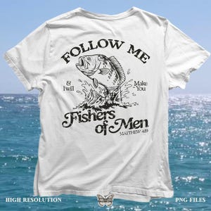 Christian Fishing PNG | Fishers of Men Bible Verse Vintage Design | Faith Sublimation PNG for T-Shirts, Tumblers, Mugs | Matthew 4:19 PNG