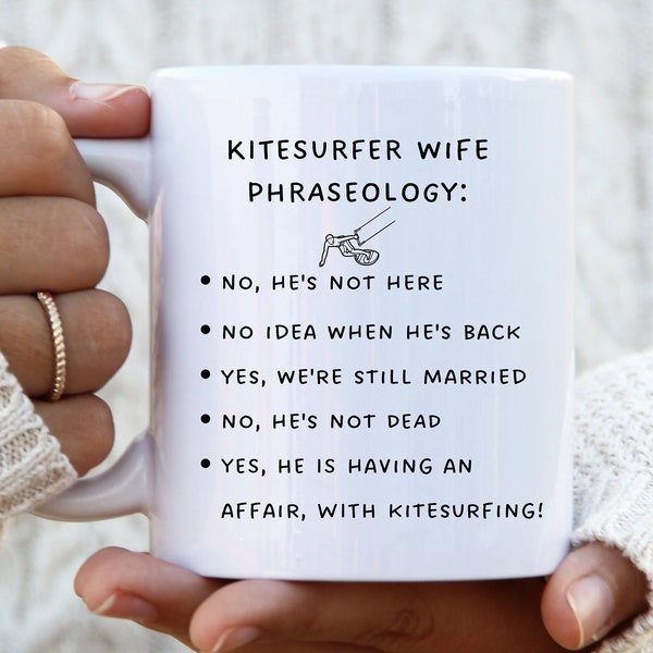 Funny Kitesurfer's Wife Mug, Kitesurfing Widow Gift, Kitesurfer Gifts, Kitesurfer Gift, Gift for Wife of Kitesurfer, Kitesurfer Gag Gift
