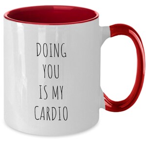Funny Boyfriend Mug, Cardio Anniversary Cup, Valentine&#39;s Gift For Her, 1 Year Anniversary Gift For Boyfriend, Cheeky Valentine&#39;s Day Sex Mug