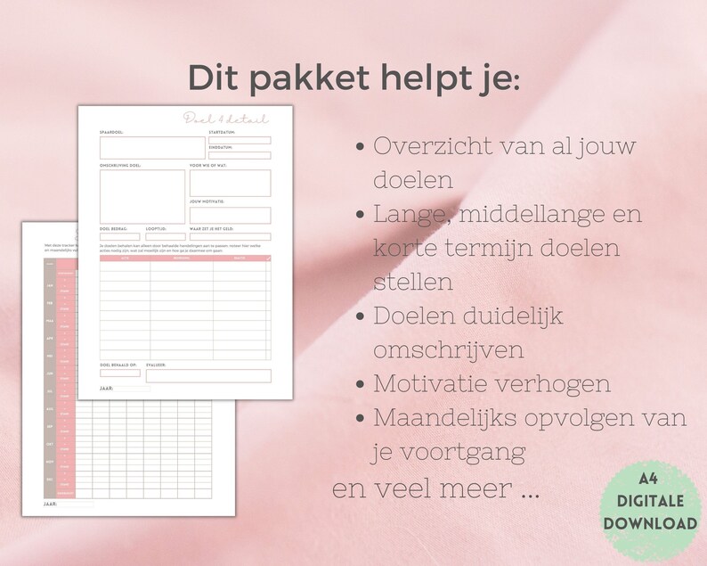 Pu&ograve; includere: Un planner di impostazione degli obiettivi stampabile con uno sfondo rosa. Il testo "Dit pakket helpt je" &egrave; in cima alla pagina. Il planner include sezioni per i dettagli degli obiettivi, il monitoraggio degli obiettivi e il progresso mensile. Il testo "A4 DIGITALE DOWNLOAD" &egrave; nell'angolo in basso a destra.