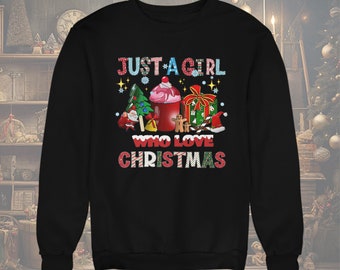 Gewoon een meisje dat van Kerstmis houdt Damessweatshirt, Kerstsweater, Cadeau voor meisjes, Die van kersttrui houdt, Wintervakantietrui