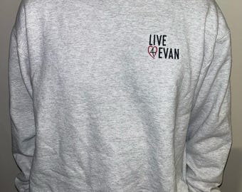 NEW! Live4Evan Crew Neck Sweatshirt