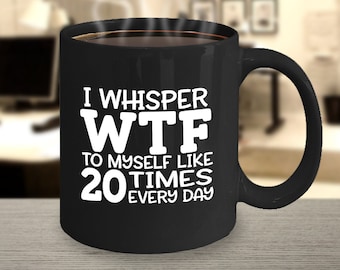 Sarcastic Mug Gift Idea for Sarcastic Person Funny Coffee Mug Gift Coffee Cup for Birthday