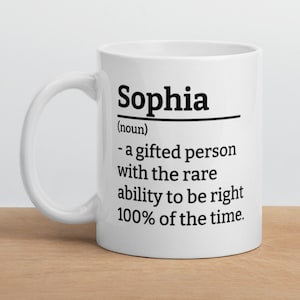 Personalisiertes Geschenk für Sophia Tasse-Sophia Definition Tasse-Lustige Sophia Tasse-Sarkastische Sophia-Benutzerdefinierte Sophia Tasse-Lustige Tassen