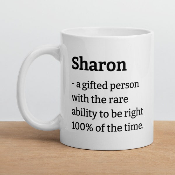 Personalized Sharon Mug-Sharon Definition Mug-Funny Sharon Mug-Sarcastic Sharon Mug-Custom Sharon Mug-Funny Mugs