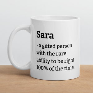 Personalized Sara Coffee Mug Gift for Sara Definition Mug Funny Sara Coffee Cup Custom Sara Mug Funny Mugs Gift for Her