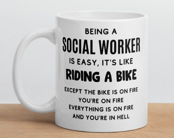 Funny Social Worker Mug-Gift For Social Worker-New Social Worker Mug-Mug for Social Worker-Being a Social Worker Is Easy-Sarcastic-Mugs