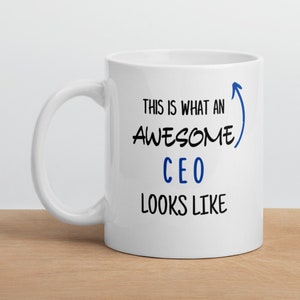 Chief Executive Officer Gift, Awesome CEO Mug, Funny Gift for CEO, Awesome CEO Gift Idea, Gift for Coffee Lover C.E.O.