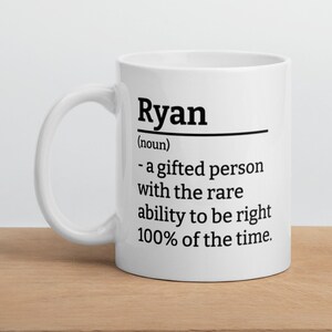 Personalized Gift for Ryan Mug-Ryan Definition Mug-Funny Ryan Mug-Sarcastic Ryan Mug-Custom Ryan Mug-Funny Mugs