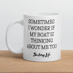 Sailing Gift Mug, Funny Nautical Coffee Mug, Boat Captain Gifts, Funny Boating Decor Tea Mug, Boating Gift Coffee Mug