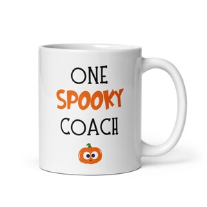 Halloween Gift Mug for Coach-Coach Gift-Funny Coach Mug-Coach Coffee Mug-Gift for Coach-Sarcastic Coach Mug-Best Coach Gift-Awesome Coach