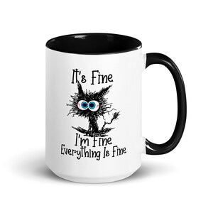 Sarcastic Coffee Mug Gift Idea, Fun Coffee Mug Gift, I'm Fine Coffee Mug, Everthing's Fine Coffee Cup, Fun Gift for Friend, Fun Mugs, Mentor