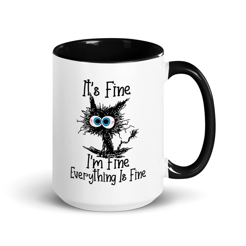 Sarcastic Coffee Mug Gift Idea, Fun Coffee Mug Gift, I'm Fine Coffee Mug, Everthing's Fine Coffee Cup, Fun Gift for Friend, Fun Mugs, Mentor