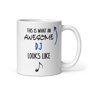 Awesome DJ Mug-Gift For DJ-DJ Mugs-D Gift Ideas-Unique Dj Mug-Best Ever Dj-Coffee Mug-Mentor Gift-Favorite Dj-Disc Jockey Gift-Mug for Dj