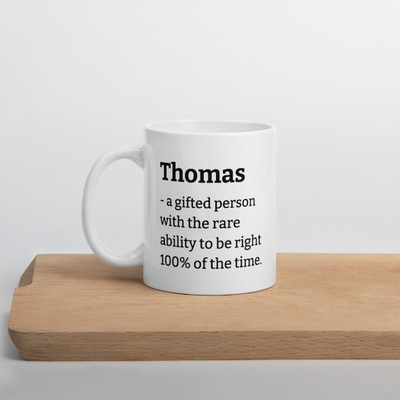 Personalisierte Thomas Kaffeetasse Geschenk für Thomas Definition Tasse Lustige Thomas Kaffeetasse Custom Thomas Tasse Lustige Tassen Geschenk für Ihn