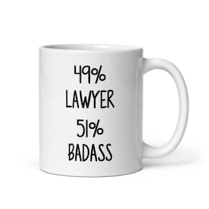 Lawyer Gift Mug-Gift for Lawyer-Fun Coffee Mug For Lawyer-Lawyer Coffee Cup-Lawyer Mug-Sarcastic Mug