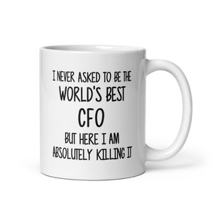 CFO Gift-Gift for CFO-World&#39;s Best Cfo Mug-Cfo Coffee Mug-Cfo Quote-Best CFO Ever