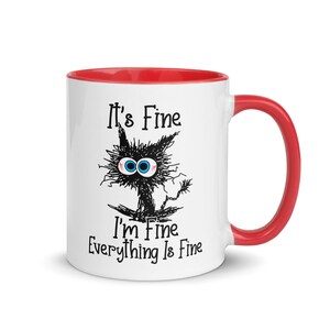 Sarcastic Coffee Mug Gift Idea, Fun Coffee Mug Gift, I'm Fine Coffee Mug, Everthing's Fine Coffee Cup, Fun Gift for Friend, Fun Mugs, Mentor