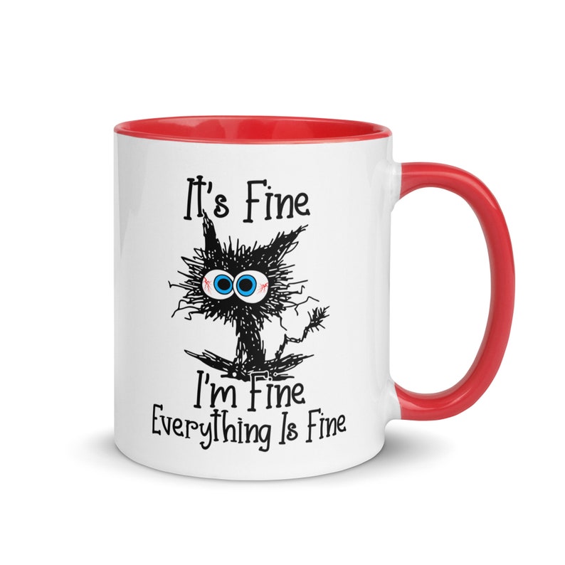 Sarcastic Coffee Mug Gift Idea, Fun Coffee Mug Gift, I'm Fine Coffee Mug, Everthing's Fine Coffee Cup, Fun Gift for Friend, Fun Mugs, Mentor