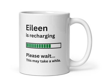 Personalized Gift for Eileen Mug, Eileen Gift Mug, Funny Eileen Mug, Sarcastic Eileen Mug, Custom Eileen Mug, Sarcastic Mugs, Grandma Gift