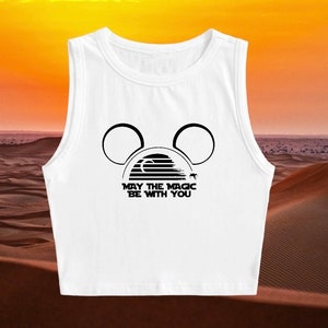May the Magic be with you crop top |  Disney Star Wars inspired Crop Top | Disney shirt | Multi colors available