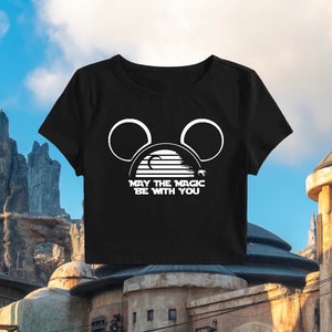 May the Magic be with you crop top |  Disney Star Wars inspired Crop Top | Disney shirt | Star Wars crop top | Hollywood Studios shirt