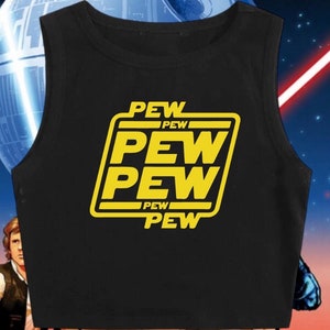 Pew Pew Crop top | Disney Star Wars inspired Crop Top | Disney shirt | Star Wars shirt | Hollywood Studios shirt