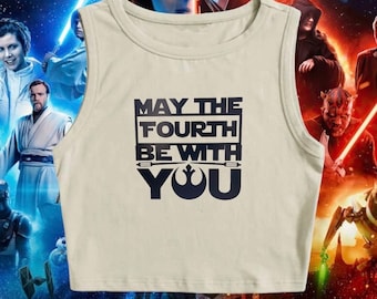 May the Fourth crop top | Disney Star Wars inspired Crop Top | Disney shirt |  Multi colors available