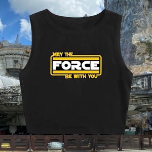 May the Force be with you crop top |Disney Star Wars inspired Crop Top | Disney shirt | with and without sleeves