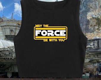 May the Force be with you crop top |Disney Star Wars inspired Crop Top | Disney shirt | with and without sleeves