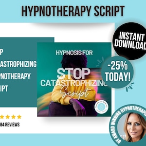 Hypnosis Script - Stop Catastrophizing Hypnotherapy Script - For Hypnotherapists - Hypnotherapy Scripts for Anxiety - Intrusive Thoughts