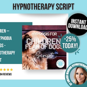 Hypnosis Script - For Children of Dogs Cynophobia - For Hypnotherapists - Hypnotherapy Script For Children with Fear of Dogs