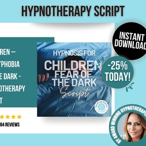 Peut inclure: Une couverture de livre bleue et blanche avec le titre "Hypnose pour les enfants Peur du noir Script". La couverture présente la main d'un enfant qui sort d'une couverture bleue. Le livre est annoncé comme un téléchargement instantané avec une réduction de 25%.